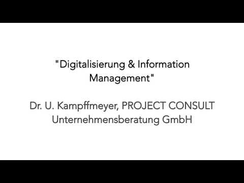 [DE] Digitalisierung & Information Management | Ulrich Kampffmeyer | CENIT 2017