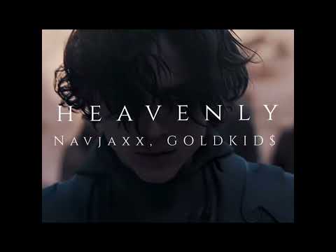 Navjaxx, GOLDKID$ - Heavenly (Super Slowed)