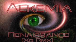Alkemia - Renaissance (Xb Rmx).wmv