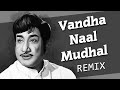 Vandha Naal Mudhal Mix Old Song Remix Meme Cuts
