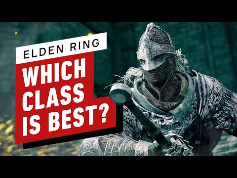 Elden Ring - Which Class Is Best For You?