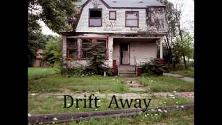 Drift Away by Heroes Fall Featuring Dustin Williams