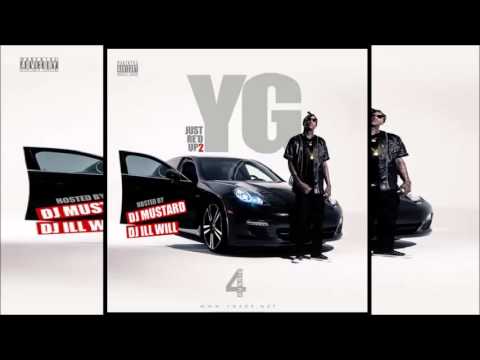 YG - IDGAF (feat. Will Claye) (Just Re'd Up 2)