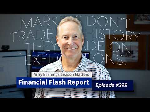 FFR 299 – Earnings Report Season Is Here!