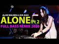 Dj alone pt 2 Remix Tiktok Viral Goyang Alone - Alan Walker & Ava Max with lyrics full bass LBDJS