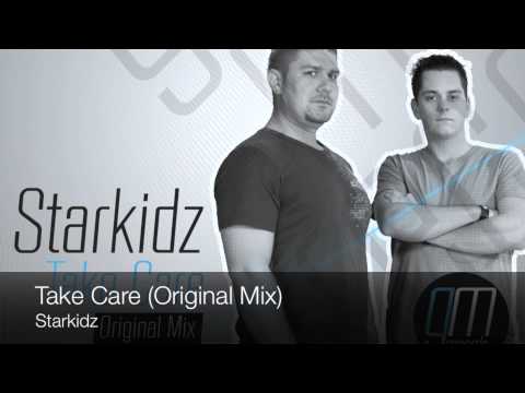 Starkidz - Take Care (Original Mix)