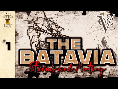 The Batavia: Shipwreck, Mutiny, and Madness | 1 | VOC history