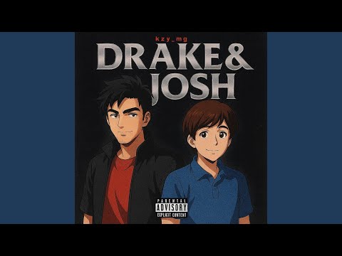 Drake & Josh
