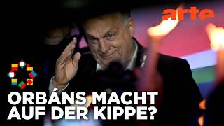 Wahlen in Ungarn: Orbán vor dem Aus? | ARTE Europa - Die Woche