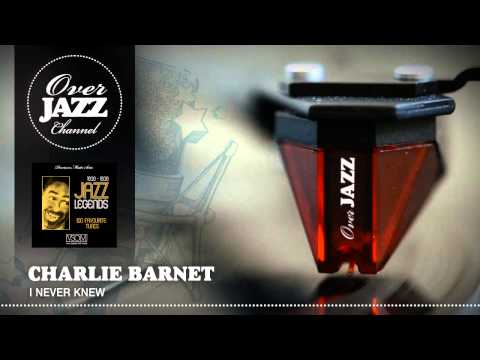 Charlie Barnet - I Never Knew (1939)