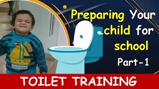 Toilet Training For Child With Autism | Preparing the child for Schooling part 1