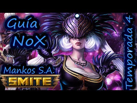 Guía de Nox  // Smite Temporada 4 // Build, Habilidades, Consejos y Testeo!!!!