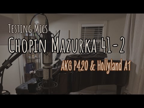 Testing new mic setup using AKG P420 & Hollyland A1 with Chopin Mazurka in E minor 41-2