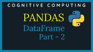 Download the video "DataFrame [Conditional Selection and Data Cleaning]| Data Analytics - Part  2 | Pandas"
