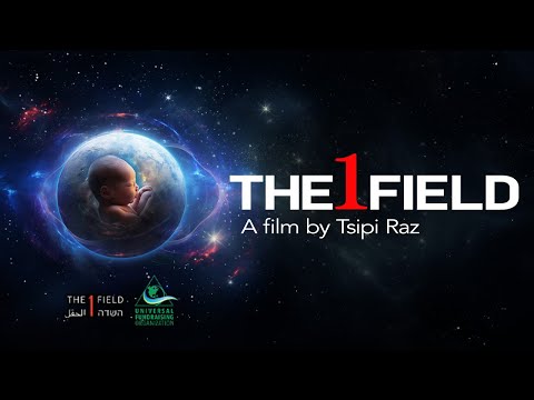 Can Spirit be Measured?... THE 1 FIELD - A Film by Tsipi Raz