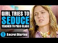 Girl Tries To Seduce Teacher To Pass Class Secret Diaries