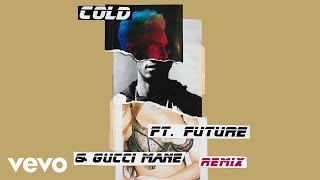 Maroon 5 Cold ft Future Gucci Mane...