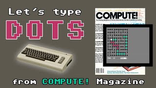 Let's Type Dots from COMPUTE! Magazine - Commodore 64 - Issue 40, September 1983