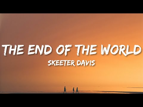 Skeeter Davis - The End Of The World (Lyrics) Marvel: Eternals Trailer Music