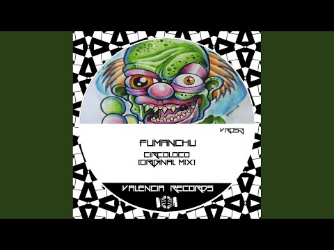Circo Loco (Original Mix)