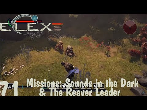Missions: Sounds in the Dark & The Reaver Leader  - Elex Walkthrough (Difficult) Part 71