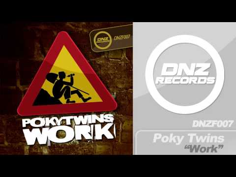 DNZF007 // POKY TWINS - WORK (Official Video DNZ RECORDS)