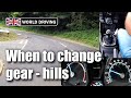When To Change Gear Uphill How To Drive A Manual Car