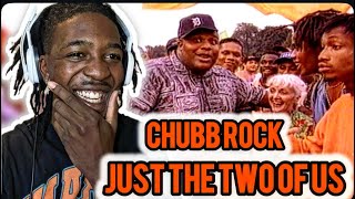 Chubb Rock - Just The Two Of Us (Official Video) | REACTION