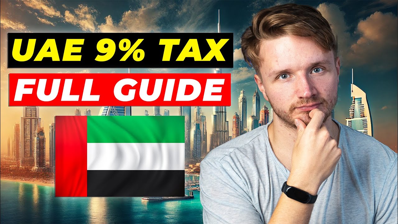The UAE 9% Corporate Tax FULL GUIDE - Who ACTUALLY Has to Pay?