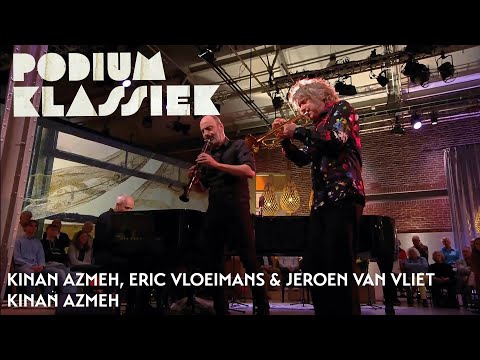 Kinan Azmeh, Eric Vloeimans & Jeroen van Vliet - Kinan Azmeh - Daraa | Podium Klassiek