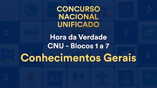 Hora da Verdade CNU - Blocos 1 a 7: Políticas Públicas - Prof. Elisabete Moreira