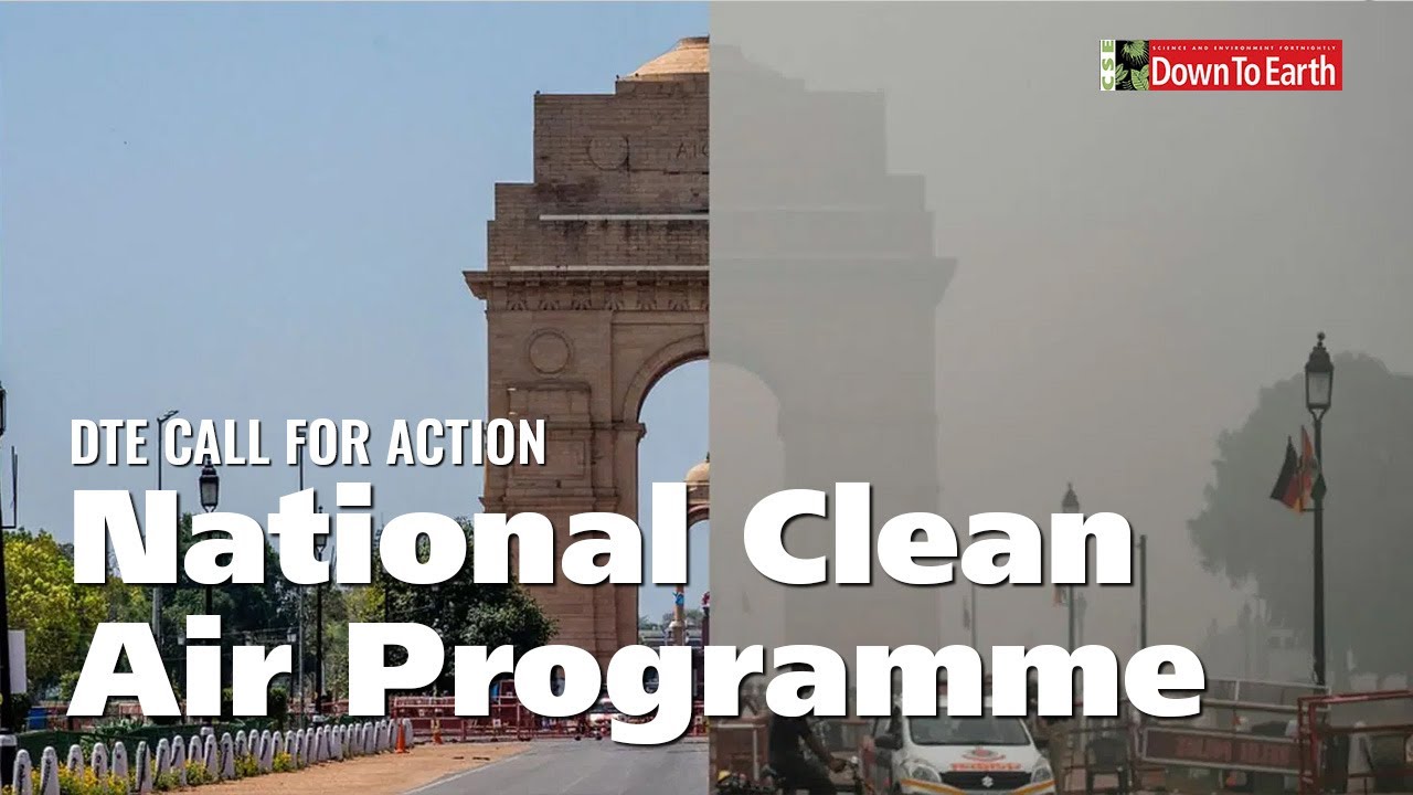 National Clean Air Programme: An Agenda for Reform | DTE Call For Action