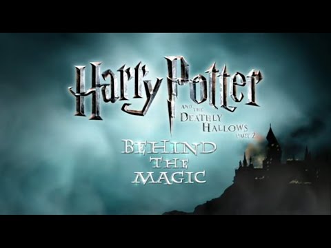 Harry Potter and the Deathly Hallows Part 2: Behind the Magic | Harry Potter Behind the Scenes
