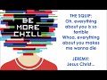 Be More Chill (Pt. 1) - BE MORE CHILL (LYRICS)