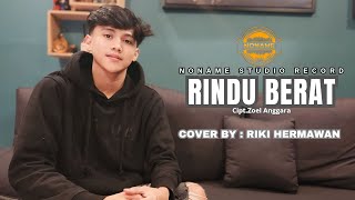 Download lagu RINDU BERAT - CAMELIA MALIK || RIKI HERMAWAN( COVER ) mp3