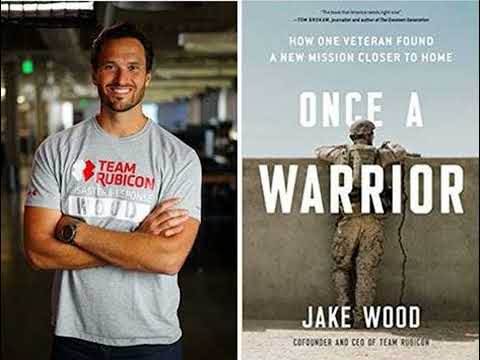 Jake Wood, Author of "Once a Warrior"
