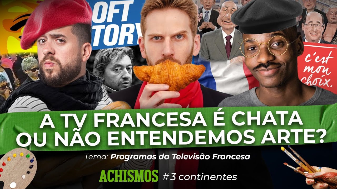 COMO É A TV FRANCESA? | #3CONTINENTES #27