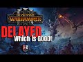 Total War: Warhammer 3 Delayed till 2022!  Why this is a GOOD thing