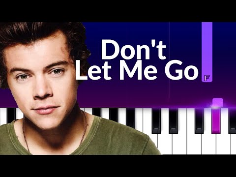 Dont Let Me Go - Harry Styles