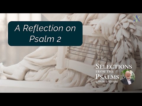 God's Promised True King | Psalm 2