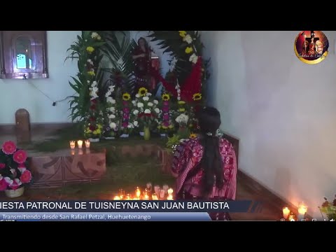 FIESTA PATRONAL DE TUISNEYNA  Transmitiendo desde San Rafael Petzal, Huehuetenango