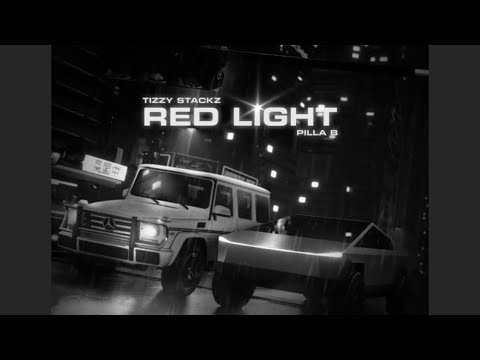 Tizzy Stackz x Pilla B - Red Light (Slowed)_