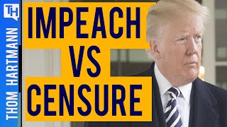 Impeachment: Why Censuring Trump Isn't Enough