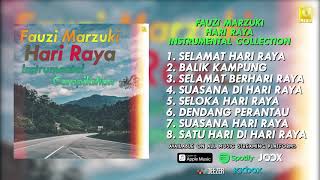 Download lagu Fauzi Marzuki - Hari Raya Instrumental Collection mp3