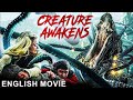 CREATURE AWAKENS - Sci-fi horror Movies Spectacle: Full Length Movie, Movies Full Free