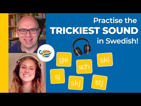 How to pronounce the tricky SJ sound in Swedish