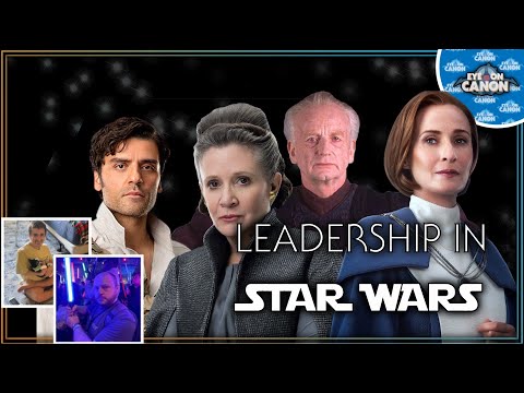 Leadership and Leadership Qualities in Star Wars | Eye on Canon