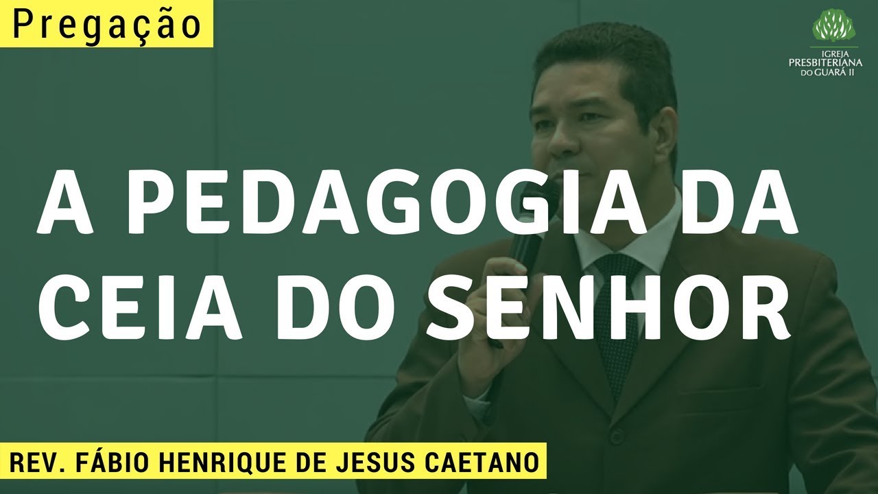 A pedagogia da Ceia do Senhor | Mateus 26: 26-30