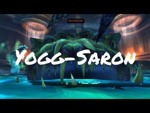 Yogg-Saron Boss Strategy Guide – Ulduar Timewalking (World of Warcraft)