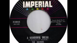 MAJORS - A WONDERFUL DREAM / TIME WILL TELL - IMPERIAL 5855 - 1962 - CLASSIC